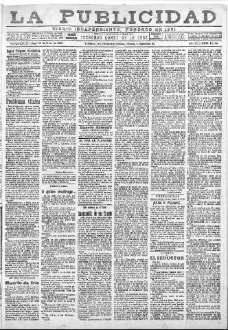 'La publicidad  : diario de avisos noticias y telegramas. Eco fiel de la opinión y verdadero defensor de los intereses morales y materiales de Granada y su provincia' - Año XLII Número 18748  - 1922 Enero 22