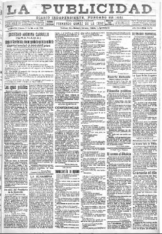 'La publicidad  : diario de avisos noticias y telegramas. Eco fiel de la opinión y verdadero defensor de los intereses morales y materiales de Granada y su provincia' - Año XLII Número 18791  - 1922 Marzo 17