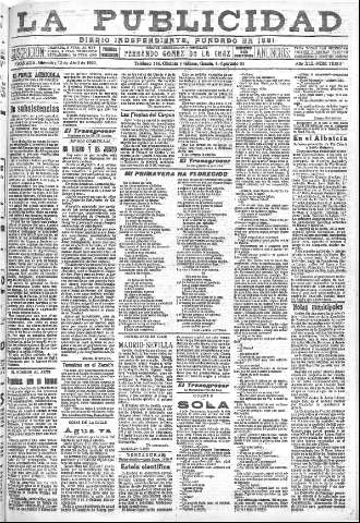 'La publicidad  : diario de avisos noticias y telegramas. Eco fiel de la opinión y verdadero defensor de los intereses morales y materiales de Granada y su provincia' - Año XLII Número 18813  - 1922 Abril 12