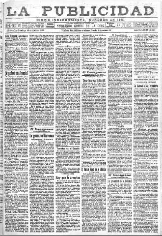 'La publicidad  : diario de avisos noticias y telegramas. Eco fiel de la opinión y verdadero defensor de los intereses morales y materiales de Granada y su provincia' - Año XLII Número 18816  - 1922 Abril 16