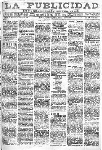 'La publicidad  : diario de avisos noticias y telegramas. Eco fiel de la opinión y verdadero defensor de los intereses morales y materiales de Granada y su provincia' - Año XLII Número 18844  - 1922 Mayo 24