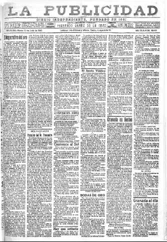 'La publicidad  : diario de avisos noticias y telegramas. Eco fiel de la opinión y verdadero defensor de los intereses morales y materiales de Granada y su provincia' - Año XLII Número 18861  - 1922 Junio 13