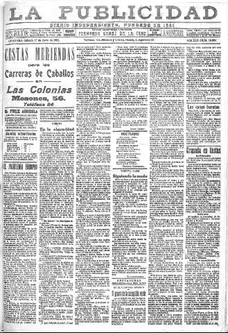 'La publicidad  : diario de avisos noticias y telegramas. Eco fiel de la opinión y verdadero defensor de los intereses morales y materiales de Granada y su provincia' - Año XLII Número 18864  - 1922 Junio 17