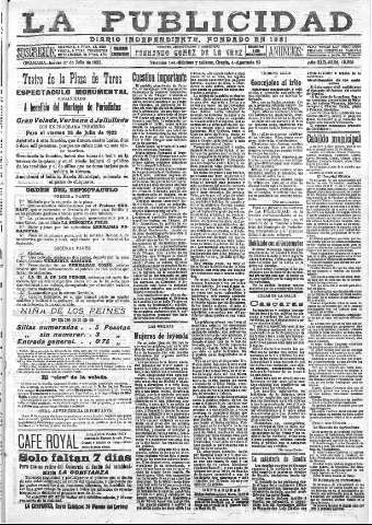 'La publicidad  : diario de avisos noticias y telegramas. Eco fiel de la opinión y verdadero defensor de los intereses morales y materiales de Granada y su provincia' - Año XLII Número 18898  - 1922 Julio 27