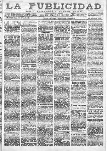 'La publicidad  : diario de avisos noticias y telegramas. Eco fiel de la opinión y verdadero defensor de los intereses morales y materiales de Granada y su provincia' - Año XLII Número 18908  - 1922 Agosto 08