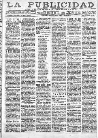 'La publicidad  : diario de avisos noticias y telegramas. Eco fiel de la opinión y verdadero defensor de los intereses morales y materiales de Granada y su provincia' - Año XLII Número 18915  - 1922 Agosto 16