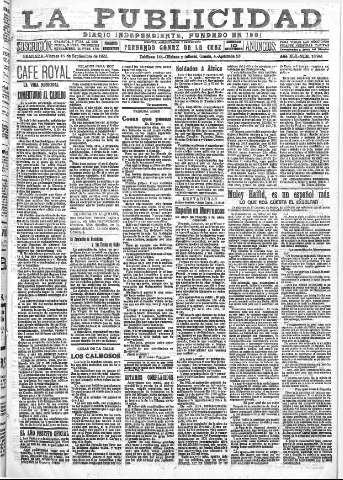 'La publicidad  : diario de avisos noticias y telegramas. Eco fiel de la opinión y verdadero defensor de los intereses morales y materiales de Granada y su provincia' - Año XLII Número 18941  - 1922 Septiembre 15