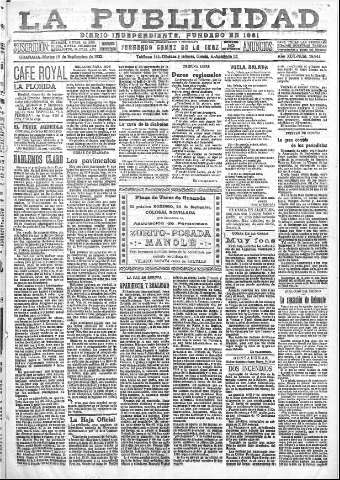 'La publicidad  : diario de avisos noticias y telegramas. Eco fiel de la opinión y verdadero defensor de los intereses morales y materiales de Granada y su provincia' - Año XLII Número 18944  - 1922 Septiembre 19