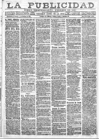 'La publicidad  : diario de avisos noticias y telegramas. Eco fiel de la opinión y verdadero defensor de los intereses morales y materiales de Granada y su provincia' - Año XLII Número 18963  - 1922 Octubre 11
