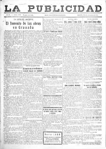 'La publicidad  : diario de avisos noticias y telegramas. Eco fiel de la opinión y verdadero defensor de los intereses morales y materiales de Granada y su provincia' - Año LII Número 23333  - 1932 Enero 20