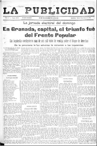 'La publicidad  : diario de avisos noticias y telegramas. Eco fiel de la opinión y verdadero defensor de los intereses morales y materiales de Granada y su provincia' - Año LV Número 18546  - 1936 Febrero 18