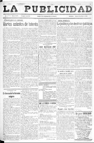 'La publicidad  : diario de avisos noticias y telegramas. Eco fiel de la opinión y verdadero defensor de los intereses morales y materiales de Granada y su provincia' - Año LV Número 18578  - 1936 Marzo 28