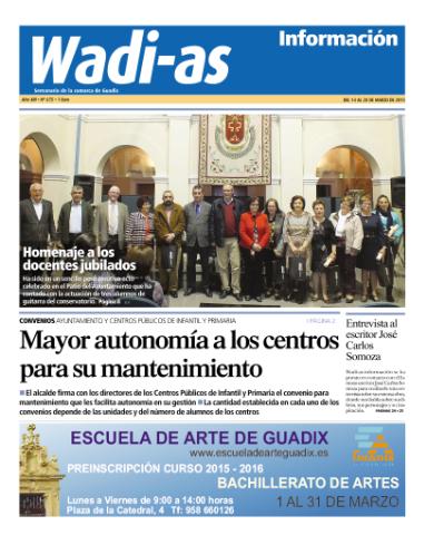 'Wadi-as información : periódico semanal de la comarca de Guadix.' - Año XII Número 675 - 2015 marzo 14