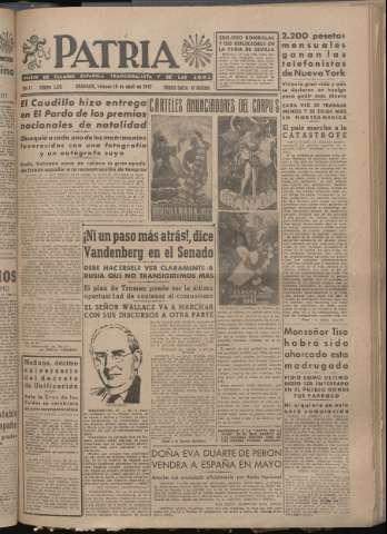'Patria : diario de Falange Española Tradicionalista y de las J.O.N.S.' - Año XII Número 4036 - 1947 abril 18