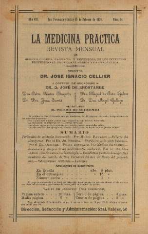 'La Medicina práctica revista mensual de medicina, cirugía, farmacia y defensora de los intereses profesionales de la clase médica y farmacéutica' - Año VIII Número 84 - 1909 febrero 15