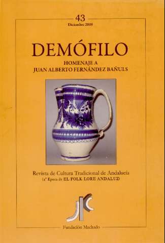 'Demófilo : revista de cultura tradicional de Andalucía' -  Número 43 - 2009