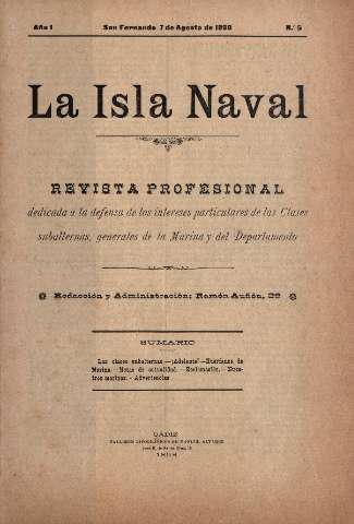 'La Isla Naval : revista profesional dedicada a los intereses de la Marina y del Departamento' - Año I Número 5 - 1898 agosto 7