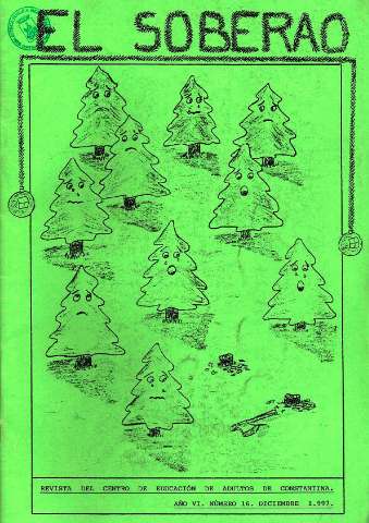 'El soberao  : revista del Centro de Educación de Adultos de Constantina.' - Año VI Número 16 - 1997 diciembre 1