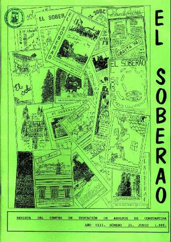 'El soberao  : revista del Centro de Educación de Adultos de Constantina.' - Año VIII Número 21 - 1999 junio 1