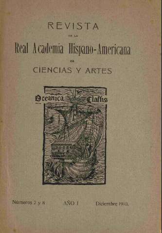 'Real Academia Hispano-Americana de Ciencias y Artes : revista ilustrada' - Números 7 y 8 - 1910 diciembre 1
