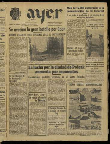 'Ayer : diario informativo de la mañana' - Año IX Número 2481 - 1944 julio 4
