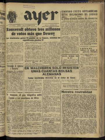 'Ayer : diario informativo de la mañana' - Año IX Número 2592 - 1944 noviembre 10